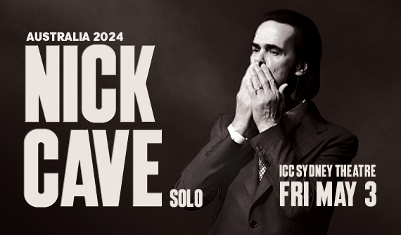 Nick Cave is coming to ICC Sydney Theatre on Friday 3 May 2024.