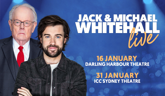 Jack and Michael Whitehall are coming to ICC Sydney Theatre on 31 January 2025 and Darling Harbour Theatre on 16 January 2025.