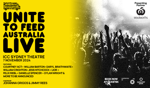 OzHarvest Unite to Feed Australia LIVE! is coming to ICC Sydney Theatre on Thursday 7 November 2024.