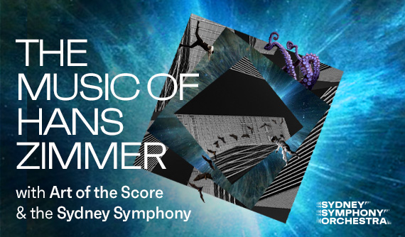 The Music of Hans Zimmer with Art of the Score & the Sydney Symphony is coming to ICC Sydney Theatre on 7 February 2025.